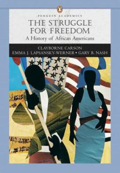 Paperback Struggle for Freedom: A History of African Americans Book