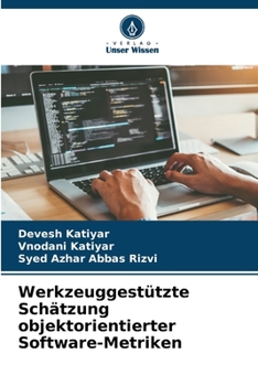 Paperback Werkzeuggestützte Schätzung objektorientierter Software-Metriken [German] Book