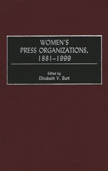 Hardcover Women's Press Organizations, 1881-1999 Book
