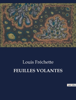 Paperback Feuilles Volantes: Chroniques d'un Québec en transition [French] Book