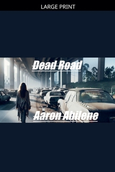 Paperback Dead Road [Large Print] Book