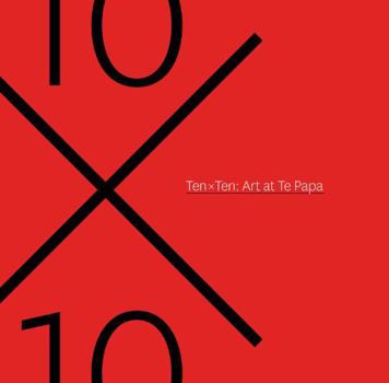 Paperback Ten X Ten: Art at Te Papa Book