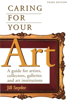 Paperback Caring for Your Art Book