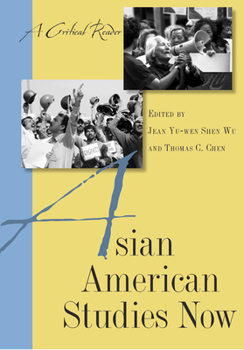 Hardcover Asian American Studies Now: A Critical Reader Book