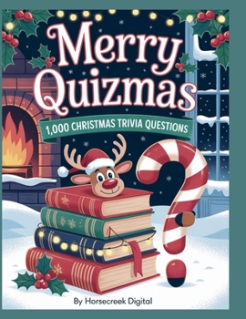 Paperback Merry Quizmas: 1,000 Christmas Trivia Questions Book