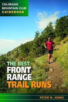 Paperback The Best Front Range Trail Runs Book