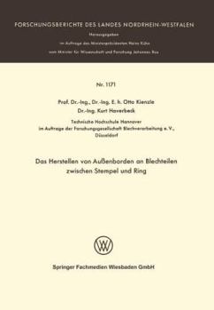 Paperback Das Herstellen Von Außenborden an Blechteilen Zwischen Stempel Und Ring [German] Book