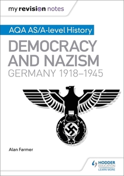 Paperback My Revision Notes: Aqa As/A-Level History: Democracy and Nazism: Germany, 1918-1945 Book