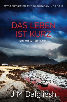 Paperback Das Leben ist kurz: Ein Misty-Isle-Krimi [German] Book