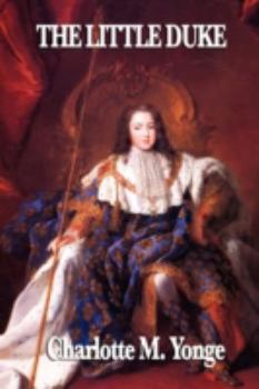 The Little Duke, or Richard the Fearless