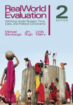 Paperback Realworld Evaluation: Working Under Budget, Time, Data, and Political Constraints Book