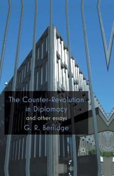 Paperback The Counter-Revolution in Diplomacy and Other Essays Book