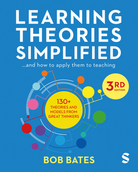 Paperback Learning Theories Simplified: ...and How to Apply Them to Teaching Book