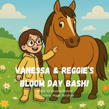 Paperback Vanessa & Reggie's Bloom Day Bash! Book