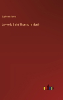 Hardcover La vie de Saint Thomas le Martir [French] Book