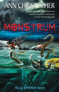Monstrum - Book #1 of the Bella Monstrum