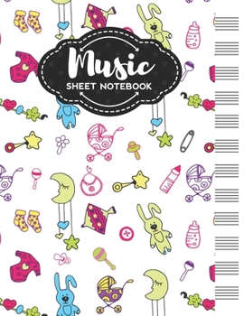 Paperback Music Sheet Notebook: Blank Staff Manuscript Paper with Baby Items Themed Cover Design Book