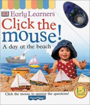 Board book Click the Mouse!: A Day at the Beach [With Mouse] Book
