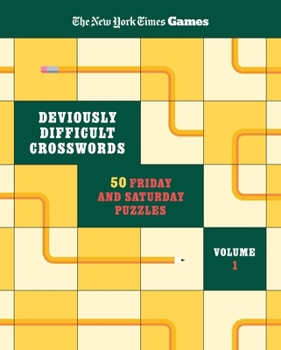 Spiral-bound New York Times Games Deviously Difficult Crosswords Volume 1: 50 Friday and Saturday Puzzles Book