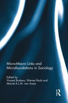 Paperback Micro-Macro Links and Microfoundations in Sociology Book