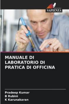 Paperback Manuale Di Laboratorio Di Pratica Di Officina [Italian] Book