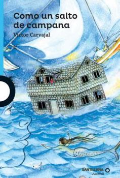 Paperback Como Un Salto de Campana [Spanish] Book