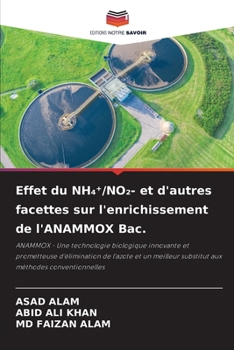 Effet du NH4?/NO2- et d'autres facettes sur l'enrichissement de l'ANAMMOX Bac. (French Edition)