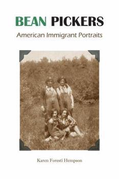 Paperback Bean Pickers: American Immigrant Portraits Book