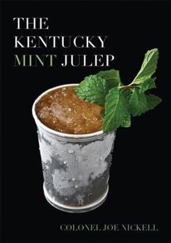 Hardcover The Kentucky Mint Julep Book