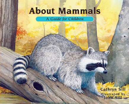 About Mammals - Book  of the About... A Guide for Children