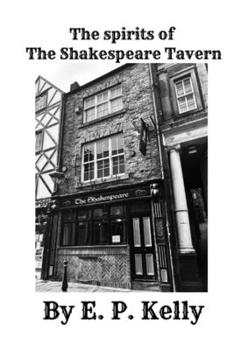 The Spirits of The Shakespeare Tavern