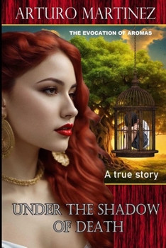 UNDER THE SHADOW OF THE DEATH: THE EVOCATION OF AROMAS