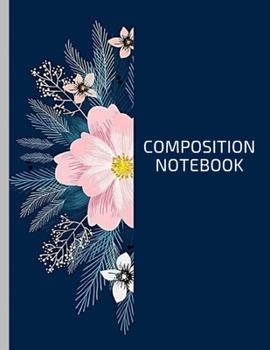 Paperback Composition Notebook: College Ruled wide Journal Pink Floral Notebook, diary (8.5 x 11) Book