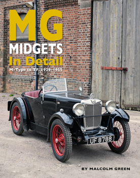 Hardcover MG Midgets in Detail: M-Type to Tf, 1929-1955 Book