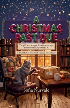 Paperback A Christmas Past Due: A Briar Harbor Book Club Mystery - Book Seven Book