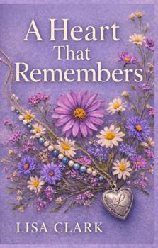 Paperback A Heart That Remembers Book