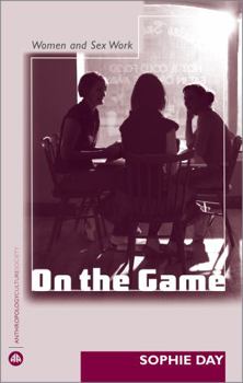 Paperback On The Game: Women And Sex Work Book