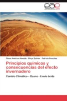 Paperback Principios Quimicos y Consecuencias del Efecto Invernadero [Spanish] Book