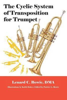 Paperback The Cyclic System of Transposition for Trumpet Book