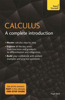 Paperback Calculus: A Complete Introduction: Teach Yourself Book