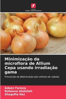 Paperback Minimização da microflora de Allium Cepa usando irradiação gama [Portuguese] Book