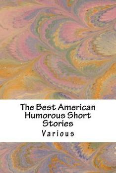 Paperback The Best American Humorous Short Stories Book