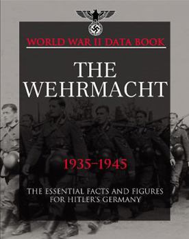 Hardcover The Wehrmacht: The Growth and Organisation of German Land Forecs Book