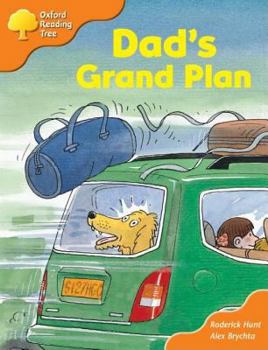 Paperback Oxford Reading Tree: Stages 6-7: More Storybooks: Dad's Grand Plan Book