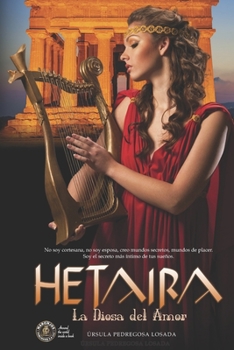 Paperback Hetaira: Amor en el tiempo [Spanish] Book