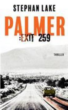 Paperback Palmer: Exit 259: Ein Joshua-Palmer-Thriller [German] Book