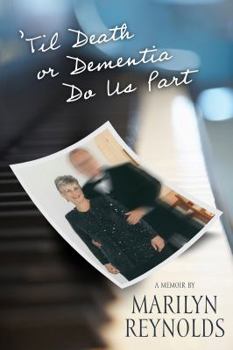 Paperback 'Til Death or Dementia Do us Part Book
