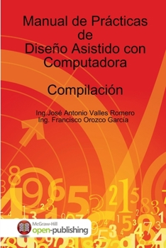Paperback Manual de Prácticas de Diseño Asistido con Computadora [Spanish] Book