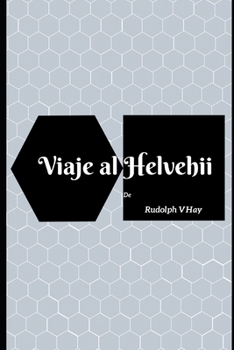 Paperback Viaje al Helvehii [Spanish] Book