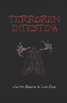 Paperback Terrorem Intestina [Spanish] Book